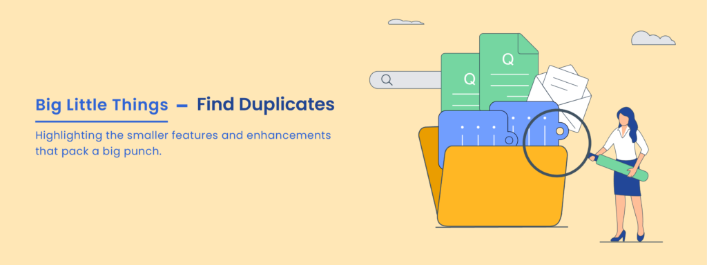 Big Little Things - Find Duplicates - Vtiger CRM Blog